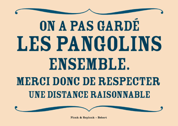 On a pas gardé les Pangolins ensemble. Les belles cartes postales de Bébert Plonk & Replonk – Collection Covid-19