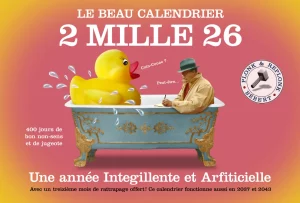 Le Beau Calendrier 2 mille 26 de Plonk & Replonk-Bébert